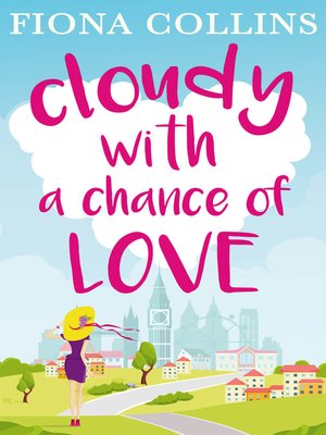 cover image of Cloudy with a Chance of Love